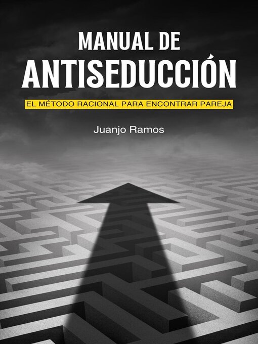 Title details for Manual de antiseducción by Juanjo Ramos - Wait list